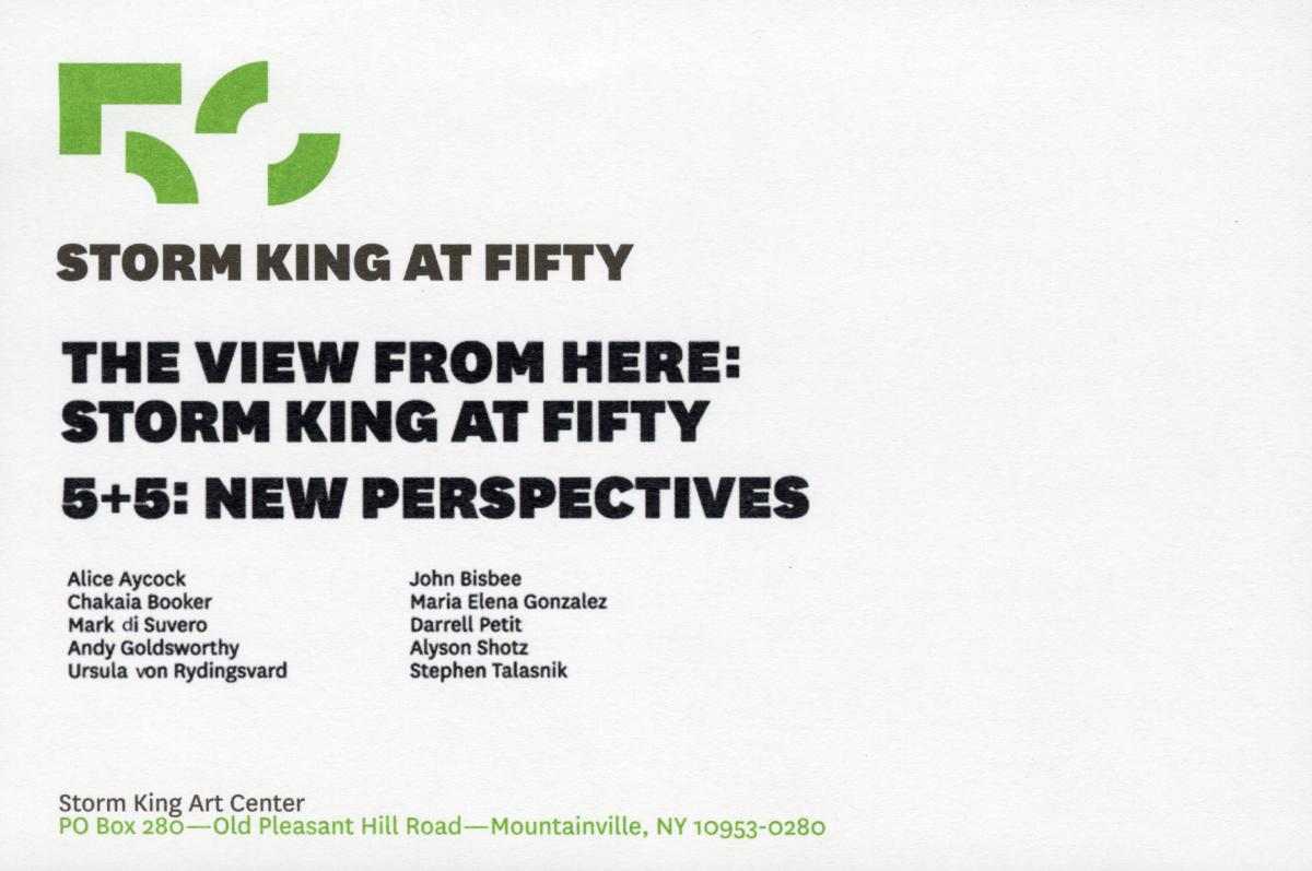 The View From Here, Storm King at Fifty (indoor exhibition). 5+5: New Perspectives, Storm King at Fifty (outdoor exhibition), June 5 – November 14, 2010, exhibition card